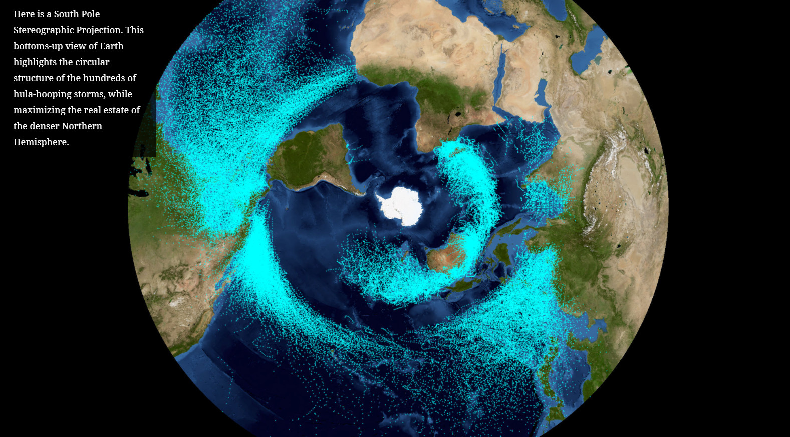 3 枚目は南極を中心としたマップです。北半球と南半球での熱帯低気圧の発生量の差が顕著に表れています。同じデータを利用しても、投影方法やどこを中心とするかによってまた違って見えてくることが分かります。
